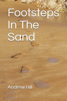 Footsteps in the Sand - Hill, Andrew