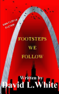 Footsteps We Follow