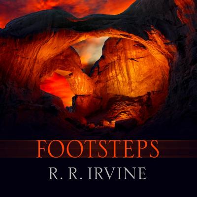 Footsteps - Irvine, R R, and Press, Barry (Read by)