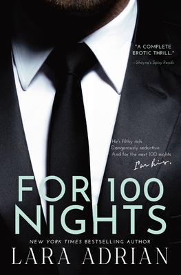 For 100 Nights: A Steamy Billionaire Romance - Adrian, Lara