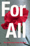 For All: An International Multi-lingual Poetry and Art Anthology