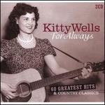 For Always: 60 Greatest Hits & Country Classics