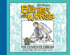 For Better or for Worse: The Complete Library, Vol. 7