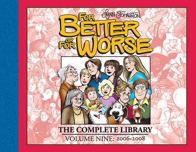 For Better or for Worse: The Complete Library, Vol. 9 - Johnston, Lynn