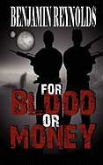 For Blood or Money