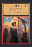 For Christ's Crown: Sketches of Puritans and Covenanters