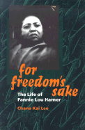 For Freedom's Sake: The Life of Fannie Lou Hamer