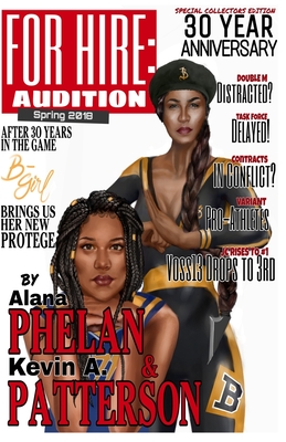 For Hire: Audition - Phelan, Alana, and Patterson, Kevin A