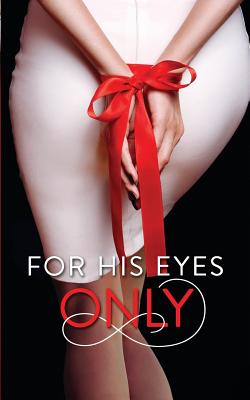 For His Eyes Only - Parker, Tamsen