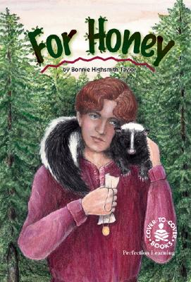 For Honey - Taylor, Bonnie Highsmith