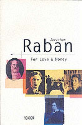 For Love And Money - Raban, Jonathan