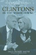 For Love of Politics: The Clintons in the White House