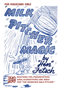For Magicians Only: Milk Pitcher Magic