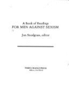 For Men Against Sexism: A Book of Readings - Snodgrass, Jon (Editor)