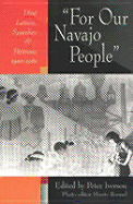 For Our Navajo People: Dine Letters, Speeches & Petitions, 1900-1960