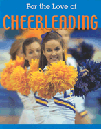 For the Love of Cheerleading