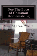 For the Love of Christian Homemaking: Pleasant Visits from My Parlour