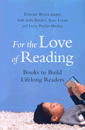 For the Love of Reading: Books to Build Lifelong Readers