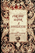 For the Major: A Novelette