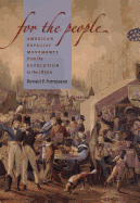 For the People: American Populist Movements from the Revolution to the 1850s, Large Print