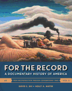 For the Record: A Documentary History of America
