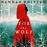 For the Wolf: The New York Times Bestseller