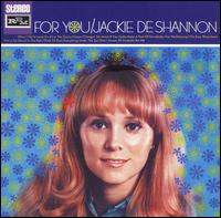 For You - Jackie DeShannon