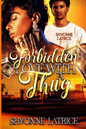 Forbidden Love with a Thug