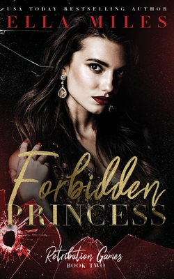 Forbidden Princess - Miles, Ella