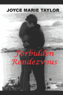 Forbidden Rendezvous