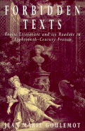 Forbidden Texts: Erotic Literature and Its Readers in Eighteenth-Century France