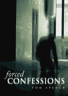 Forced Confessions