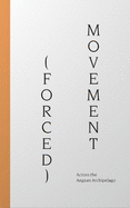(Forced) Movement: Across the Aegean Archipelago