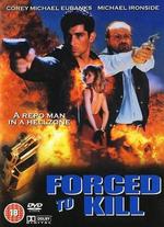 Forced to Kill - Russell Solberg