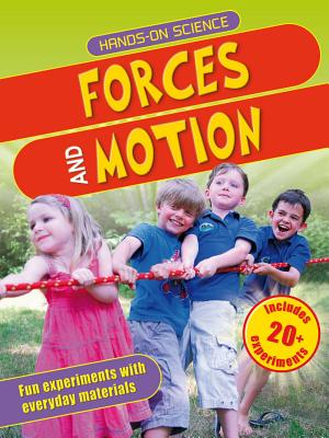 Forces and Motion - Challoner, Jack, and Hewson, Maggie