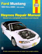 Ford Mustang Automotive Repair Manual: 1994-2000 - Maddox, Robert, and Haynes, J. H.