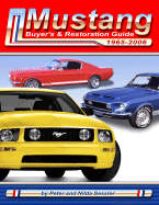 Ford Mustang Buyer's & Restoration Guide, 1964 1/2-2007