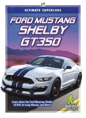 Ford Mustang Shelby Gt350 - Gagne, Tammy