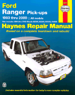 Ford Ranger '93'00 - Jorgensen, Eric, and Chilton Automotive Books, and Haynes, Haynes