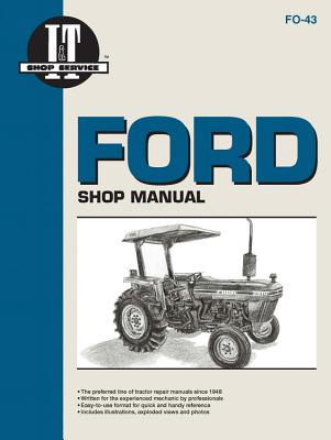 Ford Shop Manual Models 2810, 2910, 3910: Manual F0-43 (I & T Shop Service) - Penton