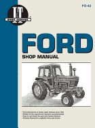 Ford Shop Manual Series 5000, 5600, 5610, 6600, 6610, 6700, 6710, 7000, 7600, 7610, 7700, 7710 (Fo-42) (I & T Shop Service)