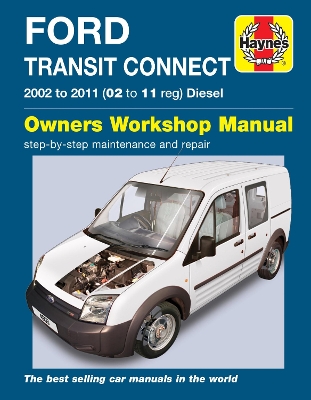 Ford Transit Connect Diesel (02 - 11) Haynes Repair Manual - Haynes Publishing