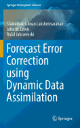 Forecast Error Correction Using Dynamic Data Assimilation