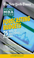 Forecasting Budgets: 25 Keys to Successful Planning