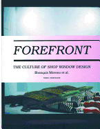 Forefront: The Culture of Shop Window Design
