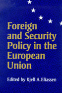 Foreign and Security Policy in the European Union