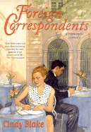 Foreign Correspondents: A Romantic Comedy
