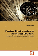 Foreign Direct Investment and Market Structure