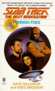Foreign Foes (Star Trek Next Generation 31): Foreign Foes - Galanter, David