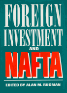 Foreign Investment and NAFTA